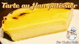 Tarte au Flan Pâtissier Facile [upl. by Nawud]