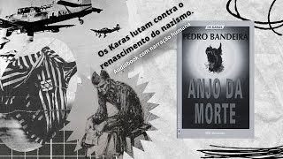 Audiobook Anjo da Morte  Pedro Bandeira  Narração Humana  Amanda Reiko 15 [upl. by Broder]