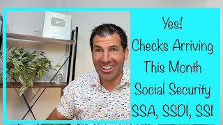 Yes Checks Arriving This Month  Social Security SSDI amp SSI [upl. by Nikolia]