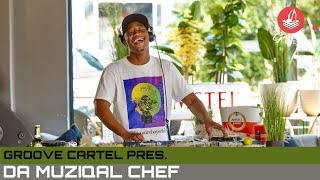 Amapiano  Groove Cartel Presents Da Muziqal Chef [upl. by Nayr989]