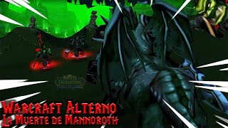 La Muerte de Mannoroth  Apoteosis  Orcos  Campaña Personalizada Warcraft Alterno [upl. by Mareah]