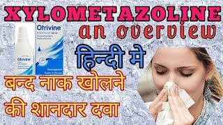 Xylometazoline  Otrivin nasal drop  nasal spray fastest nasal decongestant in hindi [upl. by Demitria]