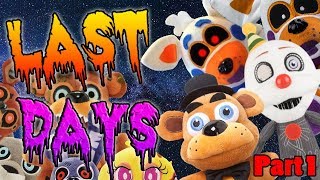 FNAF Plush Last Days SEASON 1  Part 1 The Twisted [upl. by Dupuy632]