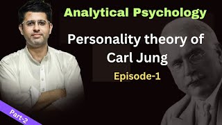 Personality theory of Carl Jung episode1 I Analytical psychology I carljung [upl. by Saleem610]