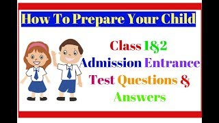 ENGLISH SUBJECTClass 1amp2 Admission Entrance Test Questions amp Answers and how to prepare your Child [upl. by Yram162]