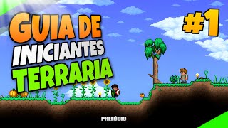 GUIA DE INICIANTES TERRARIA 2023 Como jogar bem no terraria [upl. by Notlil]