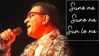 Suno Na Suno Na Sun Lo Naaa  Chalte Chalte  Abhijeet [upl. by Tibbs]