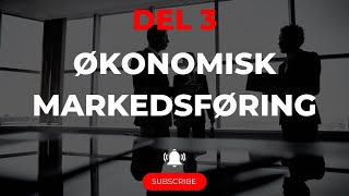 5  Økonomisk markedsføring del 3 [upl. by Lay]