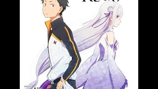 ReZero Kara Hajimeru Isekai Seikatsu OP Full [upl. by Levesque677]