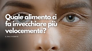 Quale alimento ci fa invecchiare più velocemente Uno studio prova a dare una risposta [upl. by Robyn420]