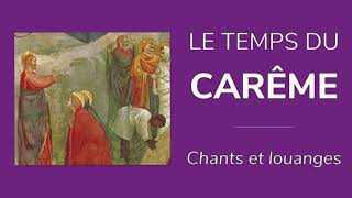 2 HEURES de chants et louanges pour le Carême et Pâques [upl. by Etnahsal]