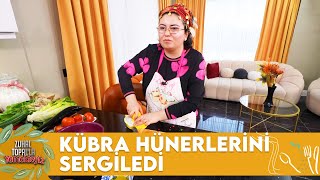 Kübranın Mutfak Macerası  Zuhal Topalla Yemekteyiz 579 Bölüm [upl. by Tneicniv63]