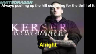 Kerser  High Thrill  Lyrics On Screen  2012 [upl. by Enirroc]