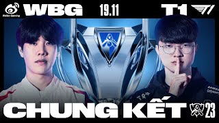 WBG vs T1 BO5  CKTG 2023  CHUNG KẾT [upl. by Rimidalb356]