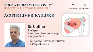 Acute liver failure 1 Prof Shalimar  Dept of gastroenterology and hepatology AIIMS ND [upl. by Malkin579]