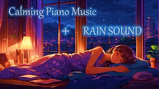 CCAudio 2 Hour Long Music Therapy  Relax and Calming Piano Rhythm With Rain Sound [upl. by Nnaeilsel]