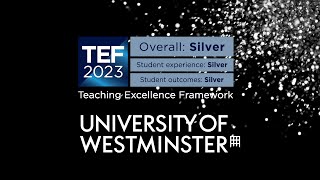 Westminster awarded Silver in the Teaching Excellence Framework 2023 [upl. by Noside]