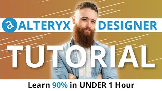 Beginner To Alteryx Designer PRO in 45 Minutes  Complete Walkthrough  Continuum [upl. by Esidnac]