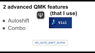 2 advanced QMKVIAVIAL features that I use [upl. by Baniez420]