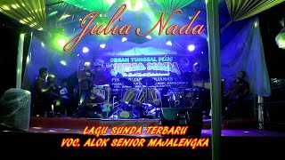 LAGU SUNDA TERBARU VOC ALOK SENIOR MAJALENGKA  JULIA NADA  EDISI CIKOWOAN [upl. by Auqinimod]