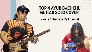 Best 4 Ayub Bachchu Guitar Solo COVER 🎸 [upl. by Nwahsyd]