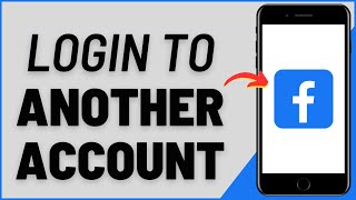 How to Login To Another Facebook Account iOS amp Android [upl. by Leorsiy415]