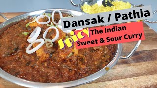 Dansak  Pathia Curry  Delicious Hot Sweet amp Sour  How To Make [upl. by Agathy870]