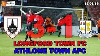 Longford Town FC v Athlone Town AFC Highlights  130819  FAI Cup First Round [upl. by Eikkin]