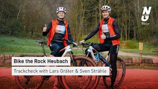 Bike the Rock Heubach  TrackCheck with Lars amp Sven [upl. by Brear]