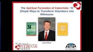 The Spiritual Formation of Catechists 10 Simple Ways to Transform Volunteers into Witnesses [upl. by Donovan]