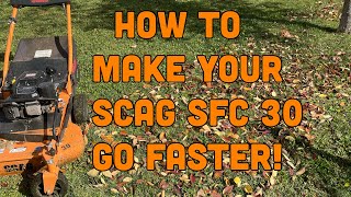 How To Make Your SCAG SFC 30 Drive FASTER HUUUGGEE DIFFERENCE [upl. by Lalib]