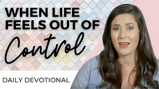 Daily Devotional for Women When Life Feels Out of Control [upl. by Ahsiner459]