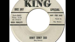 ROY BROWN  Rinky Dinky Doo King 5207 1959 [upl. by Ennaitak]