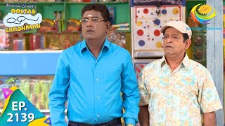 Taarak Mehta Ka Ooltah Chashmah  Episode 2139  Full Episode [upl. by Daisy]