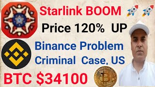 Starlink Price Boom 🚀  BTC Sideways  Binance Problem US  Earn With Rohitash  Altcoin [upl. by Niwrad180]