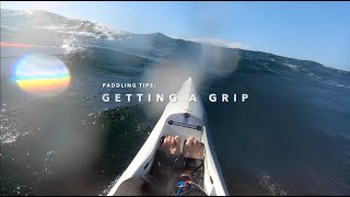 Surfski Paddling Tips Get a grip [upl. by Hum]