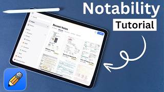 Learn How to Use Notability on iPad 2024  Complete Tutorial [upl. by Anoyek]