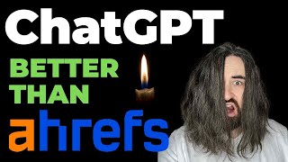 🔥ChatGPT Better Than Ahrefs [upl. by Florida]