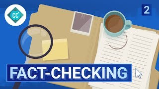 The Facts about Fact Checking Crash Course Navigating Digital Information 2 [upl. by Sirhc155]