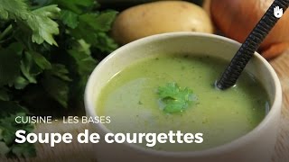 Soupe De Courgettes  Cuisine [upl. by Parrisch]