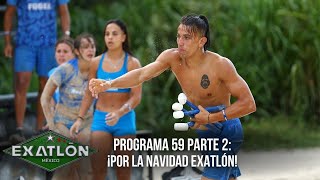 Batalla por Navidad Exatlón  Programa 22 diciembre 2022  Parte 2  Exatlón México 2022 [upl. by Mini]