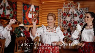 Ancuța Anghel și Selena Anghel  Zî ceteraș după mine [upl. by Ecirtnas359]