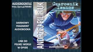 CZAROWNIK IWANOW czyta Grzegorz Pawlak  Andrzej Pilipiuk  AudioBook MP3 do słuchania [upl. by Ellan]