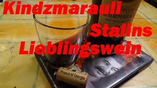 Kindzmarauli Stalins Lieblingswein [upl. by Bartley]