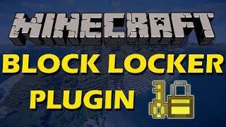 How to lock chests and other blocks in Minecraft with Block Locker Plugin [upl. by Enrobyalc301]