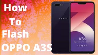 How to flash Oppo A3s  Oppo A3s Flash File with Flashing Guide with SP Flash Tool [upl. by Mossolb]