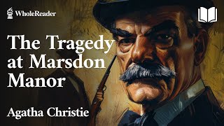 The Tragedy at Marsdon Manor  Agatha Christie  Thriller [upl. by Queena]