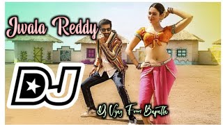 Jwala Reddy New Telugu Trending💥Dj SongSitimar movie Dj SongJwalla reddy [upl. by De Witt]