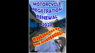 LTO MOTORCYCLE REGISTRATION RENEWAL 2024  magkano nga ba ang magagastos kaya ba ng 1K lang [upl. by Kalli]