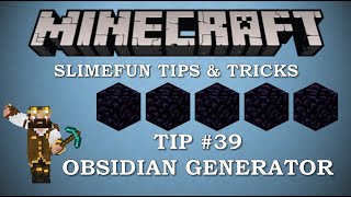 Slimefun Tips and Tricks Ep 39  automating Obsidian in Core Slimefun [upl. by Ahsinev]